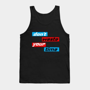 dont waste your time saying Tank Top